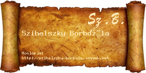 Szihelszky Borbála névjegykártya
